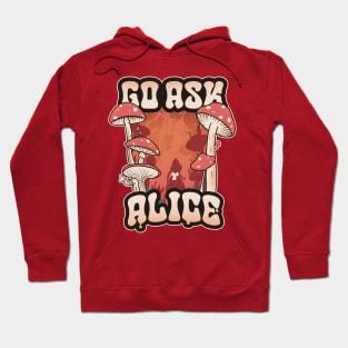 Go ask alice Hoodie